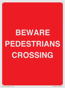 BEWARE PEDESTRIANS CROSSING